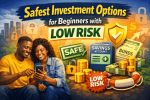 Safest Investment Options for Beginners with Low Risk (2026 Guide)